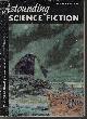  ASTOUNDING (HAL CLEMENT; CHARLES DYE & APRIL SMITH; CHAD OLIVER; WILLIAM T. POWERS; ALAN E. NOURSE), Astounding Science Fiction: April, Apr. 1953 ("Mission of Gravity")