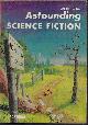  ASTOUNDING (ROBERT SILVERBERG; STANLEY MULLEN; RANDALL GARRETT; THEODORE L. THOMAS; HUGH B. BROUS, JR.; HAL CLEMENT), Astounding Science Fiction: June 1958 ("Close to Critical")