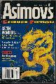  ASIMOV'S (MARY ROSENBLUM; R. GARCIA Y ROBERTSON; ALEXANDER JABLOKOV; LESLIE WHAT; PHILLIP C. JENNINGS; ROBERT REED; WILLIAM JOHN WATKINS; BRUCE BOSTON; JAMES PATRICK KELLY), Asimov's Science Fiction: December, Dec. 1995