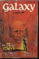  GALAXY (ROBERT SILVERBERG; R. A. LAFFERTY; ROBERT A. HEINLEIN; WILMA SHORE; DANNIE PLACHTA; ANDREW J. OFFUTT; ANNE MCCAFFREY; LAURI VIRTA), Galaxy Science Fiction: July 1970 ("I Will Fear No Evil")