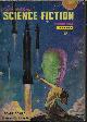  ASTOUNDING (JAMES H. SCHMITZ; E. B. COLE; HENDERSON STARKE - AKA KRIS NEVILLE; MORTON KLASS; ANDREW MACDUFF; ALAN E. NOURSE; H. B. FYFE; JACK WILLIAMSON; EDWIN N. KAUFMAN), Astounding Science Fiction: March, Mar. 1951