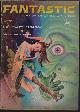  FANTASTIC (DANIEL F. GALOUYE; MIRIAM ALLEN DEFORD; JACK SHARKEY; PETER ARTHUR; ARTHUR PORGES; POUL ANDERSON), Fantastic Stories of the Imagination: January, Jan. 1961