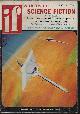  IF (DR. ROBERT S. RICHARDSON; CHARLES FONTENAY; ALDO GIUNTA; LLOYD BIGGLE, JR.; WALTER S. TEVIS, JR.; ISAAC ASIMOV; DAN DALOUYE; LEO KELLEY), If Worlds of Science Fiction: June 1957