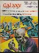  GALAXY (CORDWAINER SMITH; ROBERT SILVERBERG; TOM PURDOM; THOMAS M. DISCH; LARRY NIVEN; GEORGE HENRY SMITH; ALLEN KIM LANG; FREDERIK POHL; WILLY LEY), Galaxy Science Fiction: February, Feb. 1966 ("the Age of the Pussyfoot")