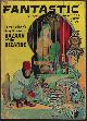  FANTASTIC (FRITZ LEIBER; VANCE SIMONDS; W. LEE TOMERLIN; DALE CLARKE; DAVID R. BUNCH; SIDNEY VAN SCYOC; KEITH LAUMER; BRAD STEIGER; THOMAS M. DISCH), Fantastic Stories of the Imagination: August, Aug. 1963