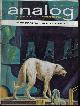  ANALOG (JAMES H. SCHMITZ; RICK RAPHAEL; JOHN BRUNNER; WILLIAM F. TEMPLE; CHRISTOPHER ANVIL; CAPT. J. P. KIRTON; I. D. MURRAY), Analog Science Fact/ Science Fiction: May 1964