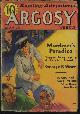  ARGOSY (GEORGE F. WORTS; ALFRED BATSON; MAX BRAND; CORNELL WOOLRICH; STOOKIE ALLEN; LT. COM. GEO. O. NOVEILLE; JOHN WILSTACH; HAPSBURG LIEBE; PERRY ADAMS), Argosy Weekly: May 16, 1936 ("Murderer's Paradise"; "Big Game")