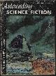  ASTOUNDING (HAL CLEMENT; CHARLES DYE & APRIL SMITH; CHAD OLIVER; WILLIAM T. POWERS; ALAN E. NOURSE), Astounding Science Fiction: April, Apr. 1953 ("Mission of Gravity")