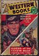  TWO WESTERN BOOKS (D. B. NEWTON; JOHN STARR), Two (2) Western Books: Summer 1950, No. 7 ("Johnny Six-Gun" & "Riders of the Coyote Moon")