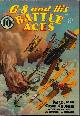 9781597982375 G-8 AND HIS BATTLE ACES (ROBERT J. HOGAN), G-8 and Has Battle Aces: June 1936 (Reprint)("Patrol of the Cloud Crusher") #33