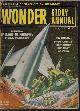  WONDER STORY ANNUAL (JACK WILLIAMSON; HENRY KUTTNER; ROBERT A. HEINLEIN; ISAAC ASIMOV; SAMUEL MINES; FREDRIC BROWN; RAY BRADBURY; ALAN GLASSER), Wonder Story Annual: 1953 Edition