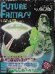  FUTURE FANTASY (ARCHIE GOODWIN; AL WILLIAMSON; GIL KANE; MARV WOLFMAN; MORE), Future Fantasy: June 1978