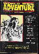  WORLD WIDE ADVENTURE (PHILIP KETCHUM; REDFIELD INGALLS; H. G. WELLS; BINTY BEYNON; WILLIAM BLIGH; AMBROSE BIERCE; W. C. TUTTLE), World Wide Adventure: Winter 1968 / 1969, No. 5