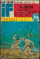  IF (FRED SABERHAGEN; ISAAC ASIMOV; ROBERT SILVERBERG; CHRISTOPHER ANVIL; JAMES H. SCHMITZ; MACK REYNOLDS; WILLIAM JON WATKINS; CLARK COLLINS), If Worlds of Science Fiction: (May /) June 1974 ("Berserker's Planet")