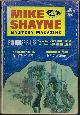  MIKE SHAYNE MYSTERY (BRETT HALLIDAY; HAL ELLSON; MAX VAN DERVEER; CLAYTON MATTHEWS; BARRY N. MALZBERG; STEPHEN BARR; ROBERT COLBY; EDWARD WELLEN), Mike Shayne Mystery Magazine: October, Oct. 1970