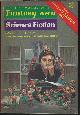  F&SF (HARLAN ELLISON; ROBERT SILVERBERG; RICHARD DELAP; LESLIE KAY SWIGART; ERIC NORDEN; EDWARD WELLAN; BRUCE MCALLISTER; STEVEN UTLEY; JANE YOLEN; BAIRD SEARLES; ALGIS BUDRYS; GAHAN WILSON; ISAAC ASIMOV), The Magazine of Fantasy and Science Fiction (F&Sf): July 1977