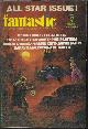  FANTASTIC (MARVIN KAYE; PHILIP LATHAM; BARRY N. MALZBERG; LISA TUTTLE; TED WHITE; JAMES SALLIS; RUSSELL BATES; BRIAN LUMLEY; LIN CARTER), Fantastic Sword & Sorcery and Fantasy Stories: June 1977