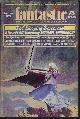  FANTASTIC (MICHAEL MOORCOCK; JOHN BRUNNER; GEORGE R. R. MARTIN; KEN MCCULLOUGH; ROGER EBERT; SUSAN DOENIM; OVA HAMLET - AKA RICHARD LUPOFF; WILMAR H. SHIRAS; JULIAN S. KRUPA; L. SPRAGUE DE CAMP; ALEXEI PANSHIN), Fantastic Stories: February, Feb. 1972