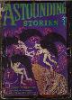  ASTOUNDING (CAPT. S. P. MEEK; CHARLES WILLARD DIFFIN; MILES J. BREUER; RAY CUMMINGS; ARTHUR L. ZAGAT), Astounding Stories: April, Apr. 1932