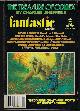  FANTASTIC (ROBERT F. YOUNG; PARKE GODWIN; CHARLES SHEFFIELD; SHERWOOD SPRINGER; BARRY N. MALZBERG; GRANIA DAVIS; JACK C. HALDEMAN II; DAVID R. BUNCH), Fantastic Stories: July 1978
