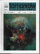  TOMORROW (NORMAN SPINRAD; G. DAVID NORDLEY; KEITH BROOKE; M. C. SUMNER; MARY TURZILLO; KANDIS ELLIOTT; LAURIE TASHIRO; ROBERT MARNER; NORMA L. HUTMAN; MMMHAYES; ALGIS BUDRYS), Tomorrow Speculative Fiction # 4 August, Aug. 1993
