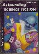  ASTOUNDING (POUL ANDERSON; DON GREEN; MARK CLIFTON & ALEX APOSTOLIDES; HAL CLEMENT; WALLACE WEST), Astounding Science Fiction: July 1953 ("Mission of Gravity")