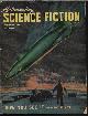  ASTOUNDING (ISAAC ASIMOV; BURT MACFADYEN; WILLIAM BADE; E. E. SMITH; LORNE MACLAUGHTON; E. E. SMITH), Astounding Science Fiction: January, Jan. 1948 ("Second Foundation"; "Children of the Lens")