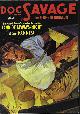 978932806281 DOC SAVAGE (W. RYERSON JOHNSON & LESTER DENT WRITING AS KENNETH ROBESON), Doc Savage #4: Land of Always-Night & Mad Mesa