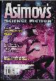  ASIMOV'S (KRISTINE KATHRYN RUSCH; MIKE RESNICK & LEZLI ROBYN; LISA GOLDSTEIN; FERRETT STEINMETZ; BRENDA COOPER; STEVE RASNIC TEM; BENJAMIN CROWELL; JERRY OLTION), Asimov's Science Fiction: September, Sept. 2009