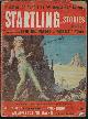  STARTLING (ROBERT F. YOUNG; MURRAY LEINSTER; BRYCE WALTON; GORDON R. DICKSON; RICHARD R. SMITH; ALFRED COPPEL; LESLIE WALTHAM; MIRIAM ALLEN DEFORD; R. W. STOCKHEKER), Startling Stories: Summer 1955