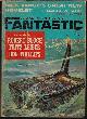  FANTASTIC (JACK VANCE; FRITZ LEIBER; WILLIAM TENN; ROG PHILLIPS; KRIS NEVILLE; ROBERT BLOCH; BOB OLSEN), Fantastic Stories: July 1967