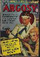  ARGOSY (EUSTACE L. ADAMS; E. HOFFMAN PRICE; ALLAN VAUGHAN ELSTON; LOUIS C. GOLDSMITH; BENNETT FOSTER; FRANK RICHARDSON PIERCE; STOOKIE ALLEN; JACK MANN; DR. CHARLES TICKNOR TOLSON), Argosy Weekly: December, Dec. 30, 1939 ("Rawhide Road"; "Maker of Shadows")