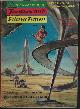  F&SF (POUL ANDERSON; P. M. HUBBARD; JAMES BLISH; CHARLES BEAUMONT; GORDON R. DICKSON; MIRIAM ALLEN DEFORD & ANTHONY BOUCHER; RICHARD MATHESON; J. T. MCINTOSH; RODGER LOWE; JOHN NOVOTNY; FREDRIC BROWN), The Magazine of Fantasy and Science Fiction (F&Sf): May 1955 ("Time Patrol")