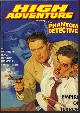 1886937478 HIGH ADVENTURE (JOHN GUNNISON, EDITOR)()ROBERT WALLACE, High Adventure No. 57 (the Phantom Detective, October, Oct. 1936)