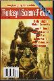  F&SF (JUDITH MOFFETT; ROBERT SILVERBERG; FRED CHAPPELL; ALBERT E. COWDREY; MICHAEL SWANWICK; JAMES STODDARD; M. RAMSEY CHAPMAN; PAUL PARK; DARYL GREGORY), The Magazine of Fantasy and Science Fiction (F&Sf): October, Oct. / November, Nov. 2007