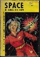  SPACE (ALAN E. NOURSE; LESTER DEL REY; T. L. SHERRED; WILLIAM VINE; MIKE LEWIS; GEORGE O. SMITH), Space Science Fiction: July 1953