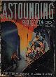  ASTOUNDING (FREDERICK ENGELHARDT - AKA L. RON HUBBARD; LESTER DEL REY; L. SPRAGUE DE CAMP; P. SCHUYLER MILLER; LEE GREGOR; ROBERT HEINLEIN; NELSON S. BOND; RAY CUMMINGS; WILLY LEY), Astounding Science Fiction: August, Aug. 1939