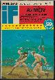  IF (FRED SABERHAGEN; ISAAC ASIMOV; ROBERT SILVERBERG; CHRISTOPHER ANVIL; JAMES H. SCHMITZ; MACK REYNOLDS; WILLIAM JON WATKINS; CLARK COLLINS), If Worlds of Science Fiction: (May /) June 1974 ("Berserker's Planet")