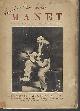  SEVERINI, GINO (LYND WARD ASSOCIATION COPY), Manet; Avec 33 Reproductions En Phototypie