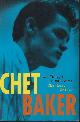 9780312200831 BAKER, CHET, As Though I Had Wings; the Lost Memoir