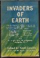  CONKLIN, GROFF (EDITOR)(MURRAY LEINSTER; ERIC FRANK RUSSSELL; DAVID GRINNELL; ALLAN LANG; DONALD WOLLHEIM; THEODORE STURGEON; MACK REYNOLDS; MILTON LESSER; HOWARD KOCH; MILDRED KLINGERMAN; EDWARD GRENDON; EDGAR PANGBORN; WILLIAM TENN; KATHERINE MACLEAN +, Invaders of Earth