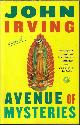 9781451664171 IRVING, JOHN, Avenue of Mysteries; a Novel