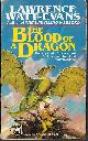9780345364104 WATT-EVANS, LAWRENCE, The Blood of a Dragon