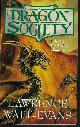 0765340542 WATT-EVANS, LAWRENCE, The Dragon Society; Obsidian Chronicles Book Two