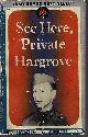  HARGROVE, MARION, See Here, Private Hargrove