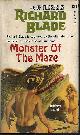  LORD, JEFFREY [MANNING LEE STOKES], Monster of the Maze; a Richard Blade Adventure #6