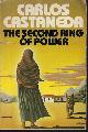0671248510 CASTANEDA, CARLOS, The Second Ring of Power