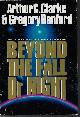  CLARKE, ARTHUR C. & BENFORD, GREGORY, Beyond the Fall of Night