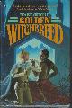 0688031617 GENTLE, MARY, Golden Witchbreed