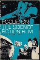  JOHNSON, WILLIAM (EDITOR), The Science Fiction Film, Focus on...